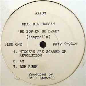 Umar Bin Hassan - Be Bop Or Be Dead (Acappella)