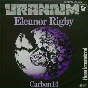 Uranium  - Eleanor Rigby