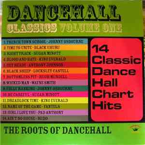 Various - Dancehall Classics Volume 1: The Roots Of Dancehall
