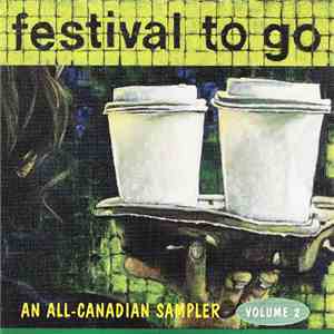 Various - Festival To Go - An All-Canadian Sampler, Volume 2