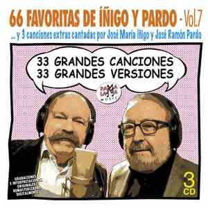 Various - Las 66 Favoritas de Iñigo y Pardo Vol.7 33 Grandes Canciones, 33 Grandes Versiones