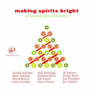 Various - Making Spirits Bright: A Smooth Jazz Christmas