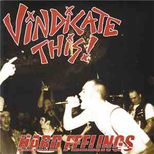 Vindicate This! - Hard Feelings