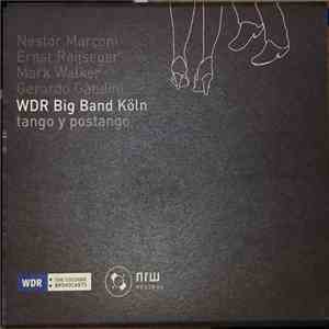 WDR Big Band Köln - tango y postango
