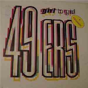 49ers - Girl To Girl + Megamix