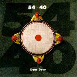 54-40 - Dear Dear