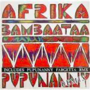 Afrika Bambaataa - Pupunanny