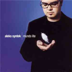 Aleks Syntek - Mundo Lite