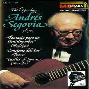 Andrés Segovia - The Segovia Collection (Vol. 2)