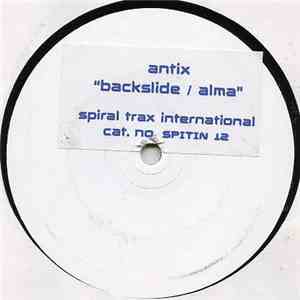 Antix - Backslide / Alma
