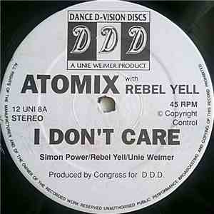 Atomix - I Don't Care
