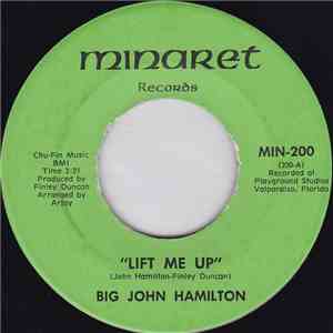 Big John Hamilton - Lift Me Up