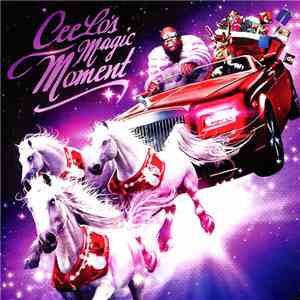 CeeLo - CeeLo's Magic Moment
