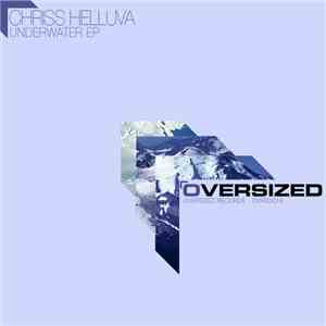 Chriss Helluva - Underwater EP