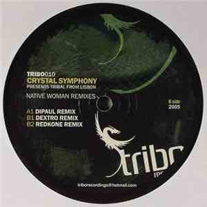 Crystal Symphony - Native Woman (Remixes)