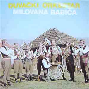 Duvački Orkestar Milovana Babića - Duvački Orkestar Milovana Babića