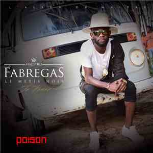 Fabregas Le Métis Noir - Je Pense - Poison