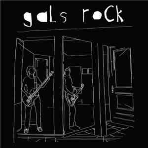 Gals Rock - Gals Rock