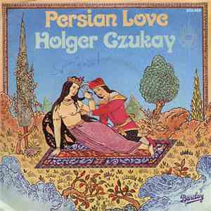 Holger Czukay - Persian Love