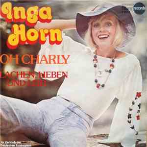 Inga Horn - Oh Charly