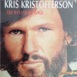 Kris Kristofferson - The Man And His Songs