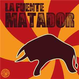 La Fuente - Matador