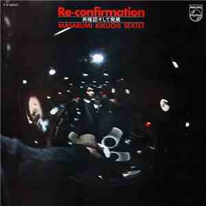 Masabumi Kikuchi Sextet - Re-confirmation
