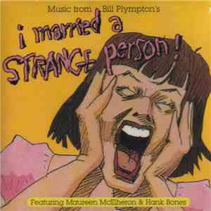 Maureen McElheron - I Married A Strange Person!