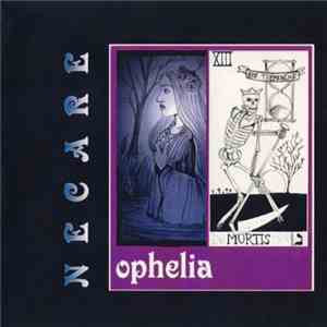 Necare - Ophelia