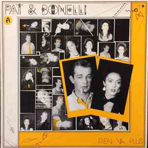 Pat & Bonelli - Rien Va Plus