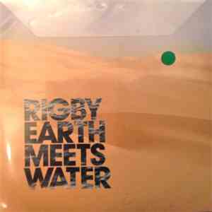Rigby, Christon Kloosterboer - Earth Meets Water