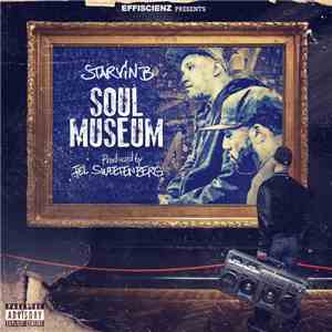 Starvin B & Fel Sweetenberg - Soul Museum