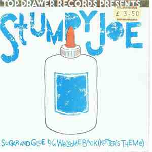 Stumpy Joe - Sugar And Glue