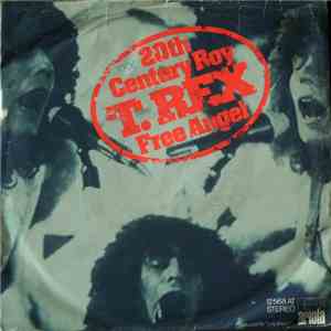 T. Rex - 20th Century Boy / Free Angel