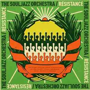 The Souljazz Orchestra - Resistance