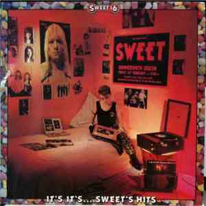 The Sweet - Sweet 16: It's It's....Sweet's Hits