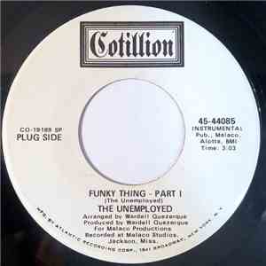 The Unemployed - Funky Thing