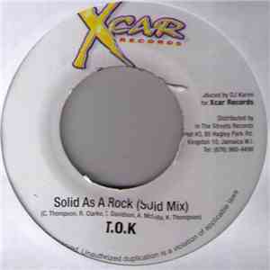 T.O.K - Solid As A Rock