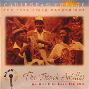Various - Caribbean Voyage: The French Antilles