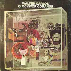 Walter Carlos - Walter Carlos' Clockwork Orange