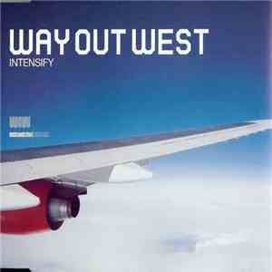 Way Out West - Intensify