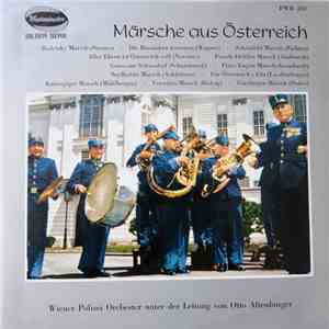 Wiener Polizei Orchester - Märsche Aus Österreich