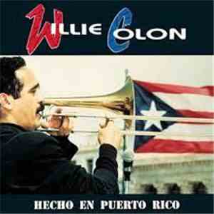 Willie Colón - Hecho En Puerto Rico