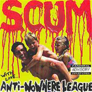 Anti-Nowhere League - Scum