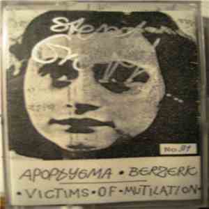 Apoptygma Berzerk - Victims Of Mutilation
