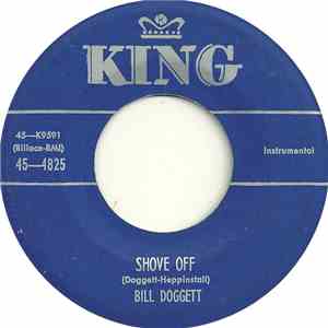 Bill Doggett - Shove Off / You Don't Know What Love Is