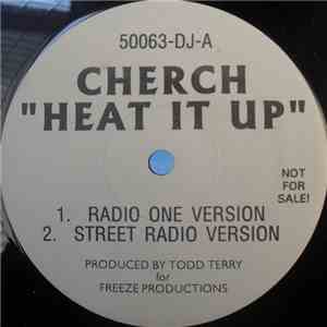 Cherch - Heat It Up