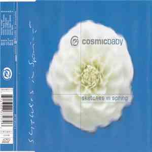 Cosmic Baby - Sketches In Spring