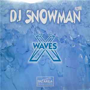 DJ Snowman - Waves