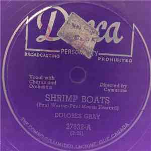 Dolores Gray - Shrimp Boats / More! More! More!